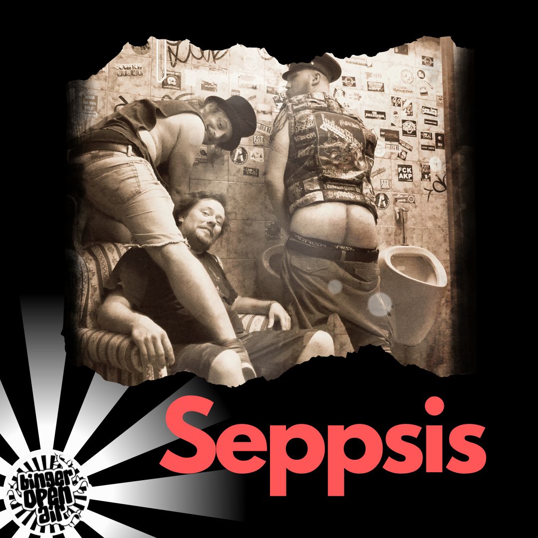 Unser Line-Up: Seppsis